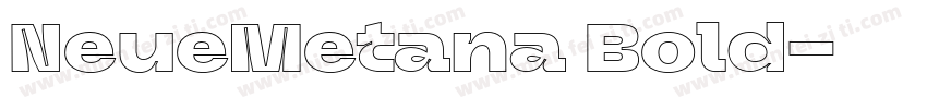 NeueMetana Bold字体转换